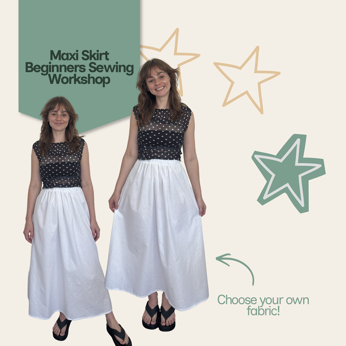 A promotional graphic for a maxi skirt beginners sewing workshop, showing two views of a white maxi skirt with a black polka-dot sleeveless top. The graphic includes text reading 'Maxi Skirt Beginners Sewing Workshop' and 'Choose your own fabric!' on a light beige background with green and tan star doodles.